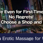 Erotic Massage for Women in Namba & Shinsaibashi: A First-Timer’s Guide to Choosing Right, Enjoying the Night & 7 Pro-Picked Love Hotels